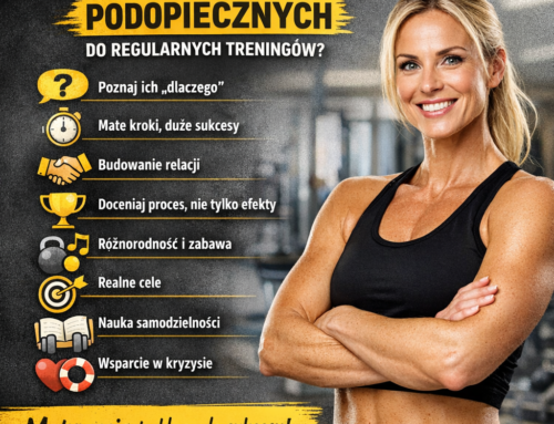 Jak motywować podopiecznych do regularnych treningów – perspektywa mentorki fitness